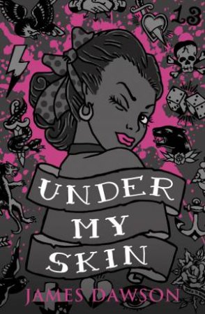 Under My Skin by James Dawson
