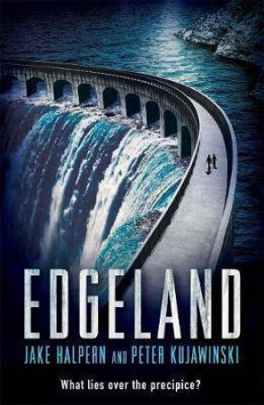 Edgeland by Peter Kujawinski & Jake Halpern