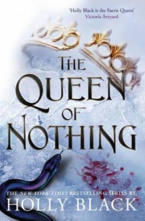 The Queen Of Nothing by Holly Black