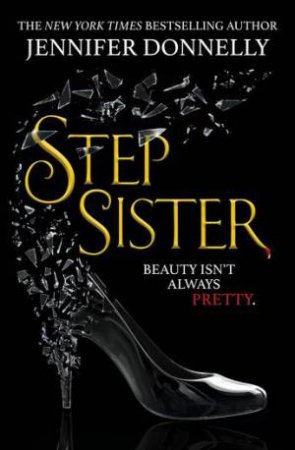 Stepsister by Jennifer Donnelly