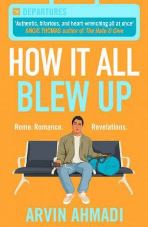 How It All Blew Up by Arvin Ahmadi