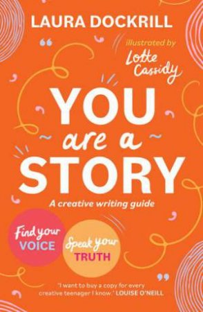 You Are a Story by Laura Dockrill