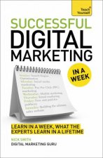 Successful Digital Marketing in a Week