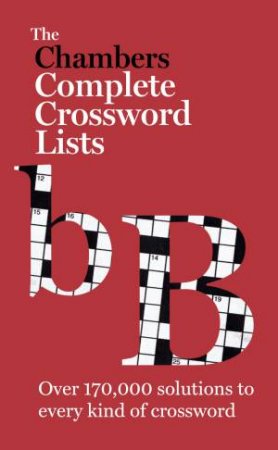 Chambers Crossword Lists - New Edition by Various 