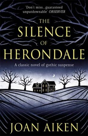 The Silence Of Herondale by Joan Aiken