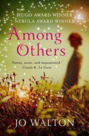 Among Others by Jo Walton