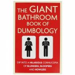 The Giant Bathroom book of Dumbology