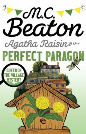 Agatha Raisin and the Perfect Paragon by M.C. Beaton