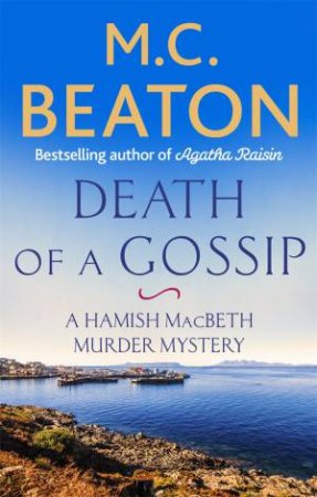 Death Of A Gossip by M.C. Beaton