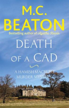 Death Of A Cad by M.C. Beaton