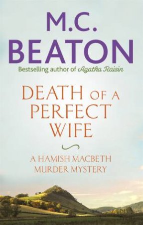 Death Of A Perfect Wife by M.C. Beaton