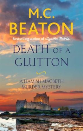 Death Of A Glutton by M.C. Beaton