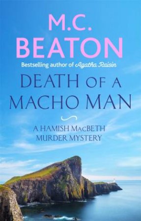 Death Of A Macho Man by M.C. Beaton