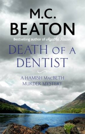 Death Of A Dentist by M.C. Beaton