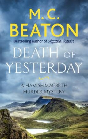 Death of Yesterday by M.C. Beaton