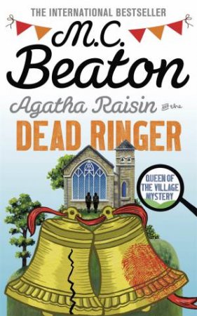Agatha Raisin And The Dead Ringer by M.C. Beaton