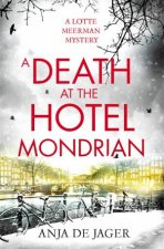 A Death At The Hotel Mondrian