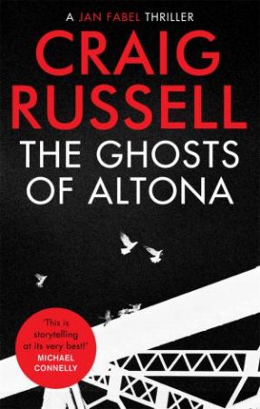 The Ghosts Of Altona by Craig Russell