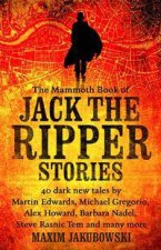 The Mammoth Book of Jack the Ripper Stories