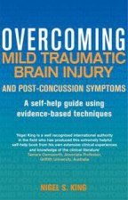 Overcoming Mild Traumatic Brain Injury and PostConcussion Symptoms