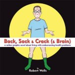 Back Sack  Crack  Brain