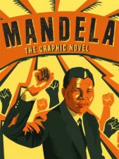 Mandela The Graphic Novel