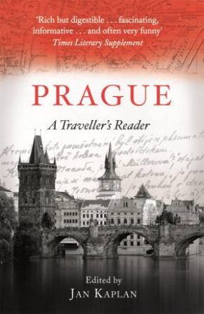A Traveller's Companion: Prague by Jan Kaplan