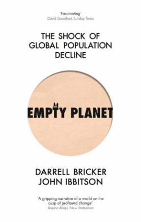 Empty Planet by Darrell Bricker & John Ibbitson