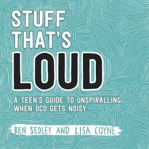 Stuff That's Loud by Ben Sedley & Lisa Coyne