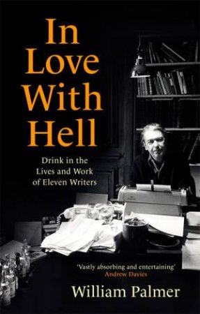 In Love With Hell by William Palmer