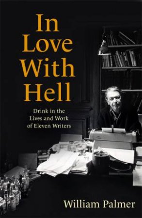 In Love with Hell by William Palmer