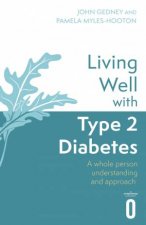 Living Well with Type 2 Diabetes