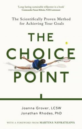 The Choice Point by Joanna Grover & Jonathan Rhodes