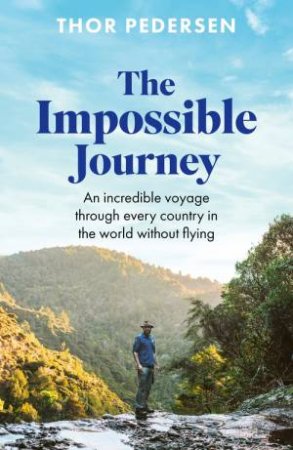 The Impossible Journey by Thor Pedersen