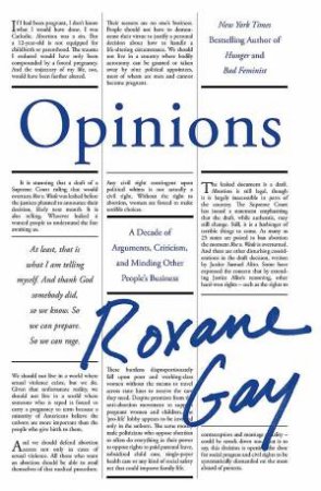 Opinions by Roxane Gay