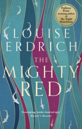 The Mighty Red by Louise Erdrich
