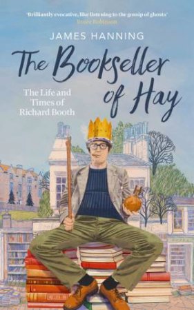 The Bookseller of Hay by James Hanning