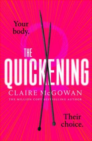 The Quickening by Claire McGowan
