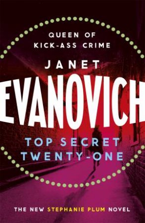 Top Secret Twenty-One by Janet Evanovich