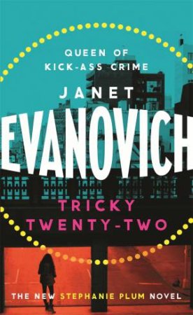 Tricky Twenty-Two by Janet Evanovich