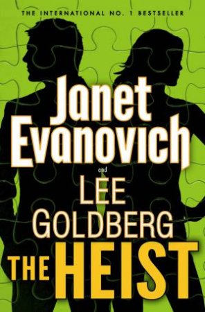 The Heist by Janet Evanovich & Lee Goldberg