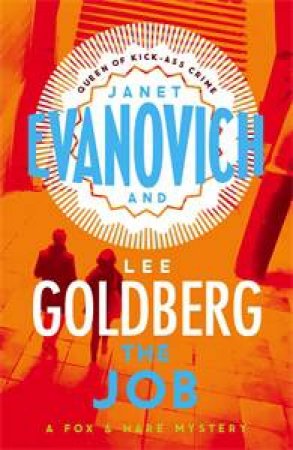 The Job by Janet Evanovich & Lee Goldberg