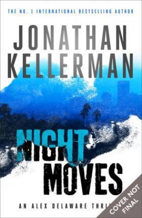 Night Moves by Jonathan Kellerman