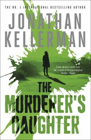 The Murderer's Daughter by Jonathan Kellerman