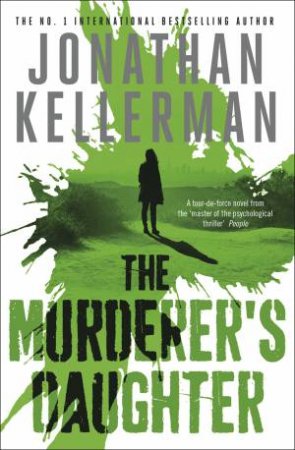 The Murderer's Daughter by Jonathan Kellerman