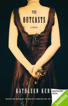 The Outcasts by Kathleen Kent