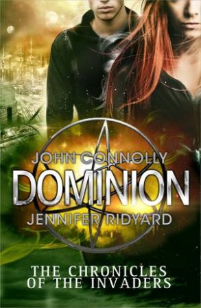 Dominion by John Connolly & Jennifer Ridyard