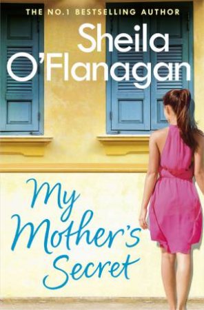 My Mother's Secret by Sheila O'Flanagan