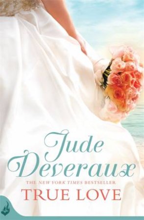 True Love by Jude Deveraux