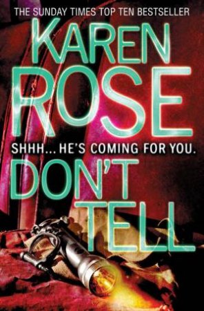 Don't Tell by Karen Rose